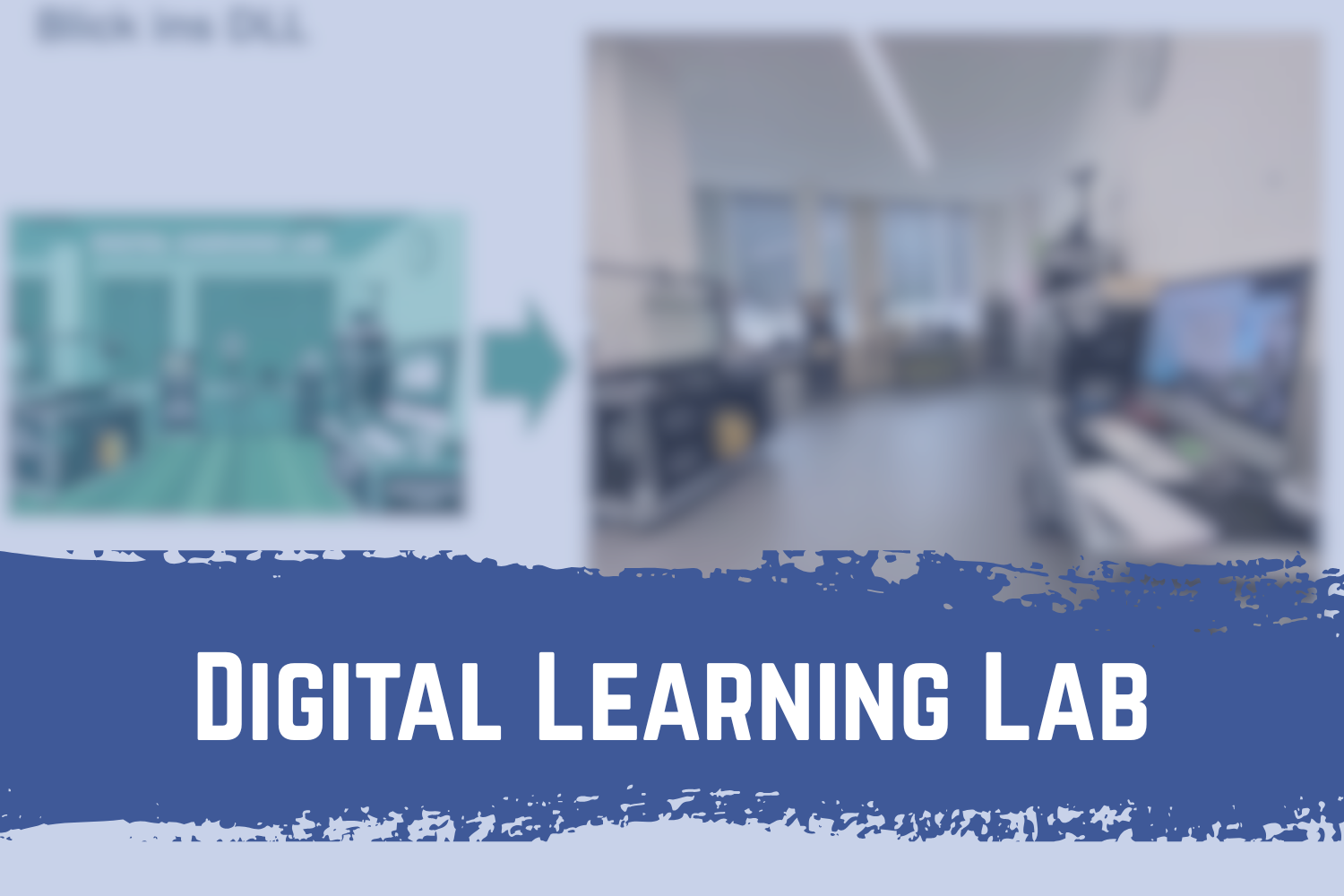 3D Printing, Video Production and VR Headsets: Use Cases of the Digital Learning Lab (DLL) in Teaching